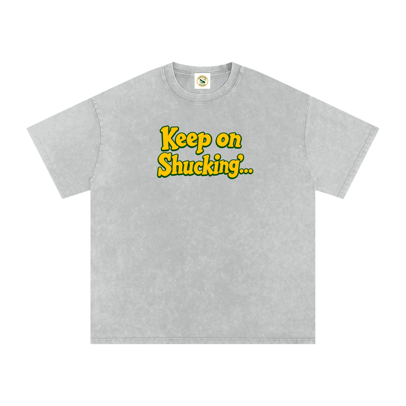 Keep On Shuckin' Cotton T-Shirt